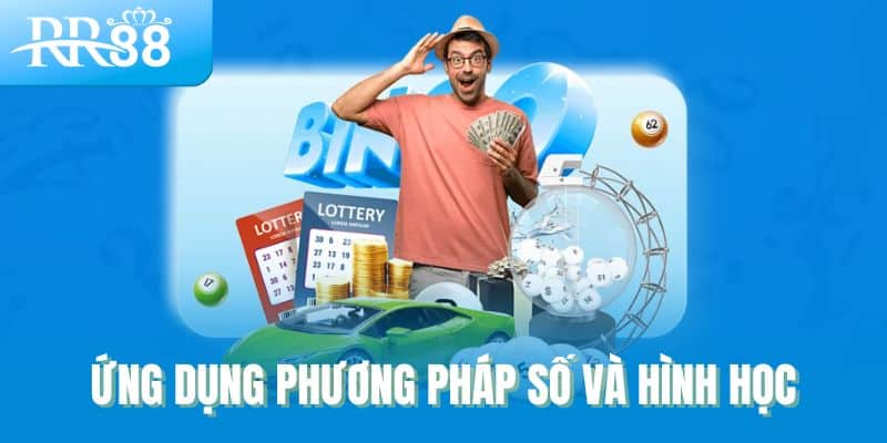 Phương Pháp Soi Cầu Nâng Cao Dành Cho Người Chơi Lô Đề Tại RR88 2 Ứng dụng phương pháp số và hình học